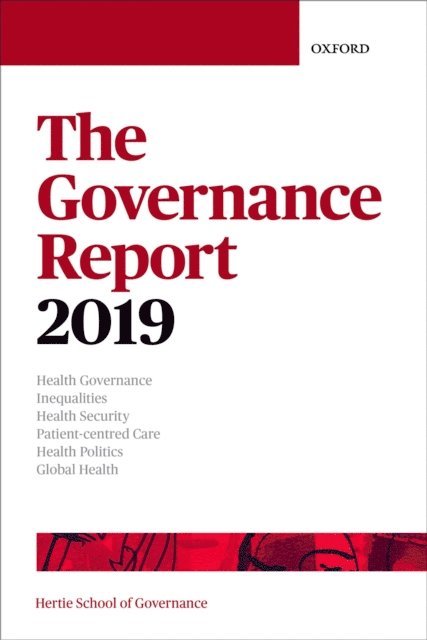 The Hertie School of Governance - Governance Report 2019, E-bok