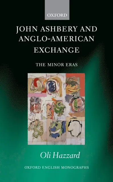 Oli Hazzard - John Ashbery and Anglo-American Exchange, E-bok. Tillgänglighet: Lägg i varukorg