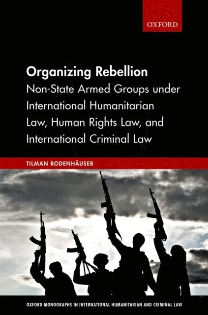 Tilman RodenhA¤user - Organizing Rebellion, E-bok