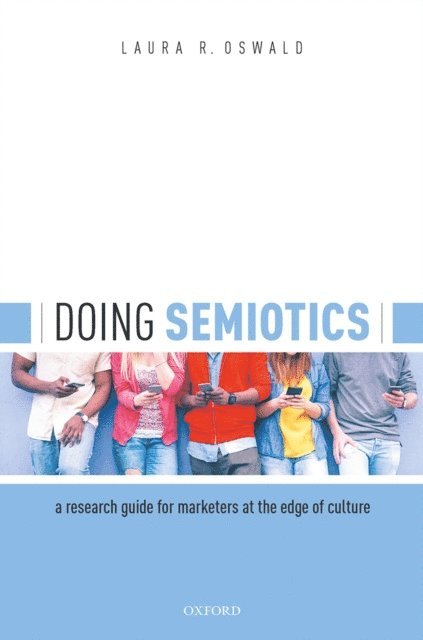 Laura R. Oswald - Doing Semiotics, E-bok. Tillgänglighet: Lägg i varukorg