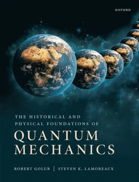 Historical and Physical Foundations of Quantum Mechanics