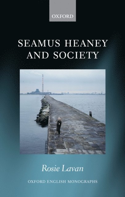 Rosie Lavan - Seamus Heaney and Society, E-bok