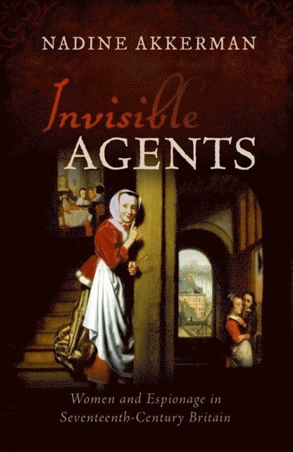 Nadine Akkerman - Invisible Agents, E-bok