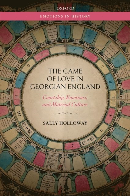 Sally Holloway - Game of Love in Georgian England, E-bok