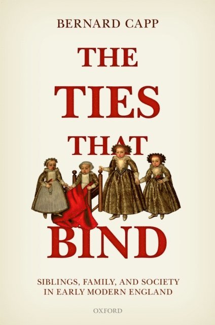 Bernard Capp - Ties That Bind, E-bok