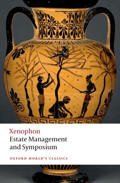 Xenophon, Emily Baragwanath - Estate Management and Symposium, E-bok