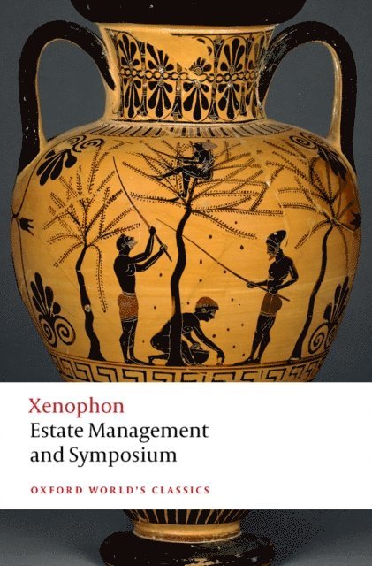 Xenophon, Emily Baragwanath - Estate Management and Symposium, E-bok