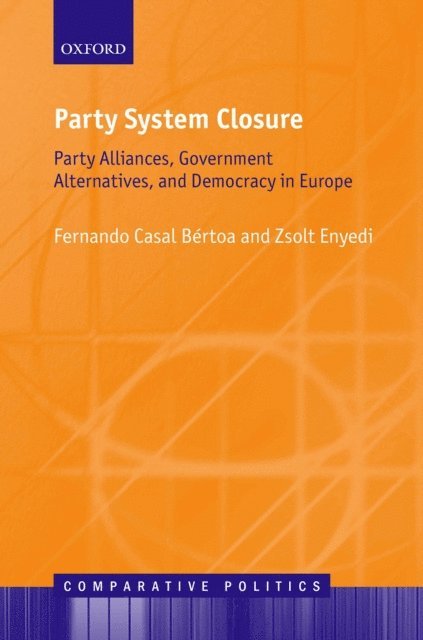 Zsolt Enyedi, Fernando Casal BA(c)rtoa - Party System Closure, E-bok