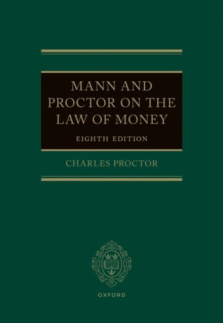 Charles Proctor - Mann and Proctor on the Law of Money, E-bok