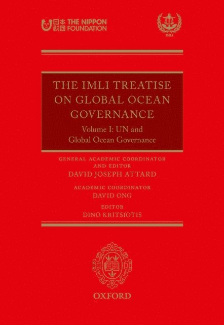 Dino Kritsiotis, David M Ong - IMLI Treatise On Global Ocean Governance, E-bok