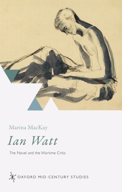 Marina MacKay - Ian Watt, E-bok