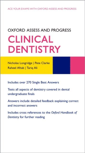 Tariq Ali, Raheel Aftab, Pete Clarke, Nicholas Longridge, David Sales, Katharine Boursicot - Oxford Assess and Progress: Clinical Dentistry, E-bok