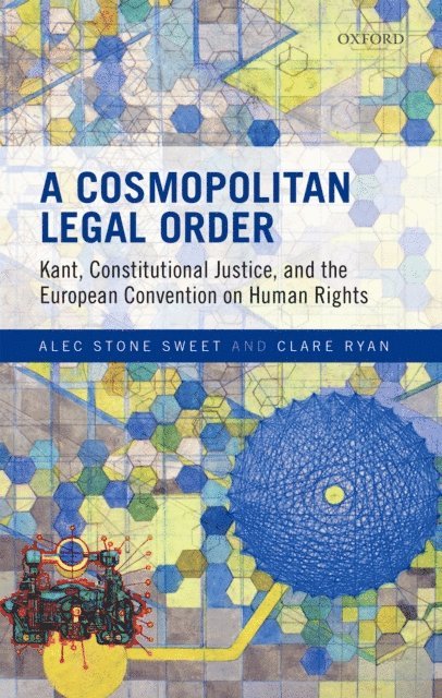 Clare Ryan, Alec Stone Sweet - Cosmopolitan Legal Order, E-bok