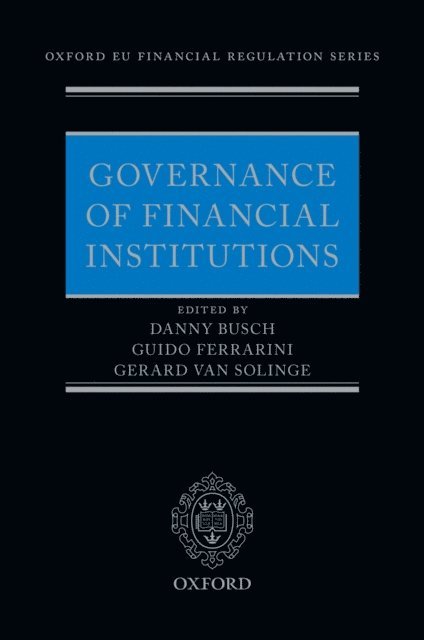 Gerard van Solinge, Guido Ferrarini, Danny Busch - Governance of Financial Institutions, E-bok