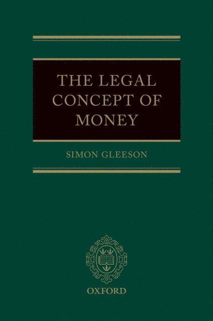 Simon Gleeson - Legal Concept of Money, E-bok