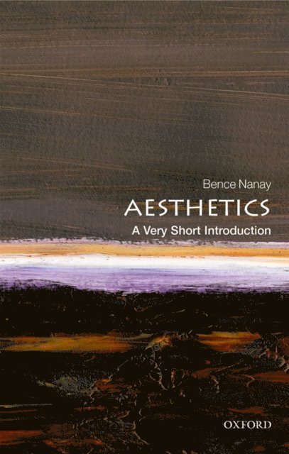 Bence Nanay - Aesthetics, E-bok