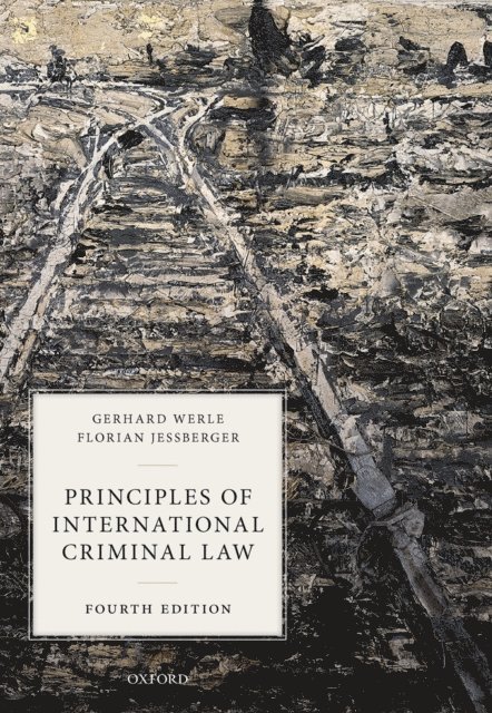 Florian JeAYberger, Gerhard Werle - Principles of International Criminal Law, E-bok