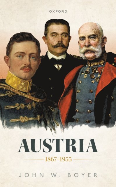 John W. Boyer - Austria 1867-1955, E-bok