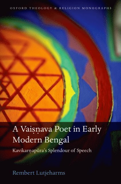 Rembert Lutjeharms - Vaisnava Poet in Early Modern Bengal, E-bok