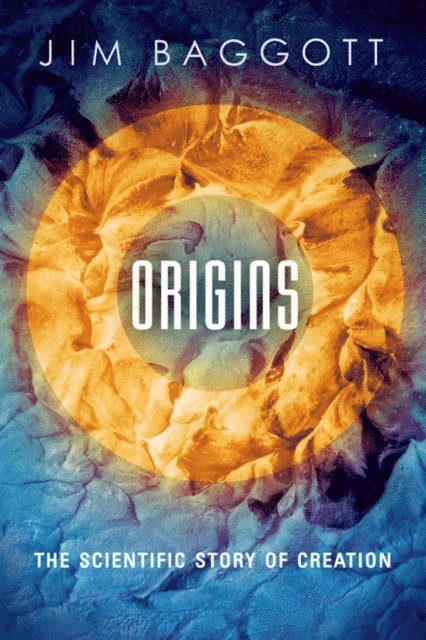 Jim Baggott - Origins, E-bok