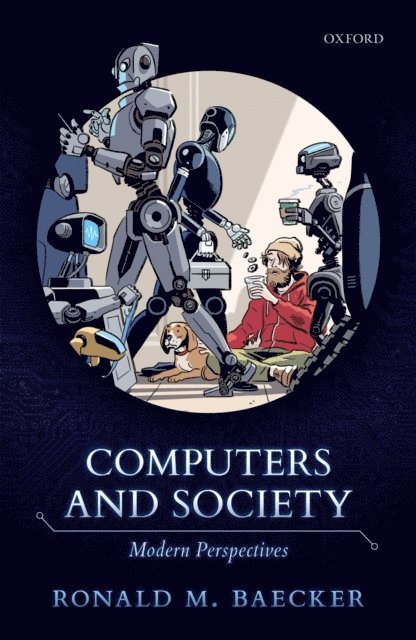 Ronald M. Baecker - Computers and Society, E-bok