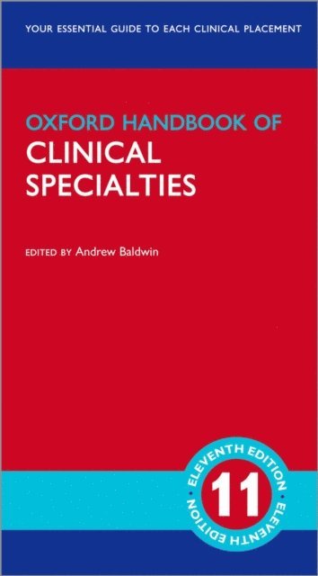 Andrew Baldwin - Oxford Handbook of Clinical Specialties, E-bok