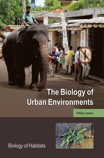 Philip James - Biology of Urban Environments, E-bok
