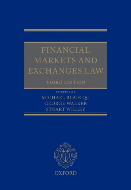 Stuart Willey, George Walker, Michael Blair - Financial Markets and Exchanges Law, E-bok