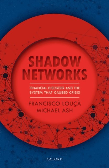 Michael Ash, Francisco Louca - Shadow Networks, E-bok