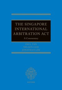 Singapore International Arbitration Act