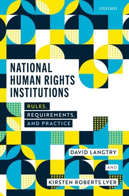 Kirsten Roberts Lyer, David Langtry - National Human Rights Institutions, E-bok