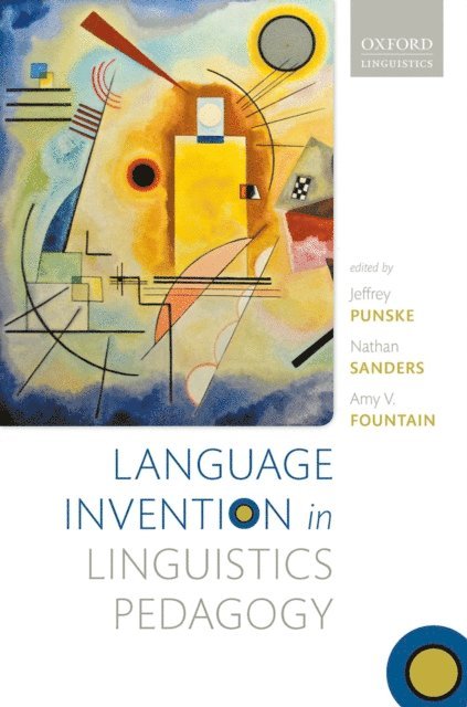 Amy V. Fountain, Nathan Sanders, Jeffrey Punske - Language Invention in Linguistics Pedagogy, E-bok