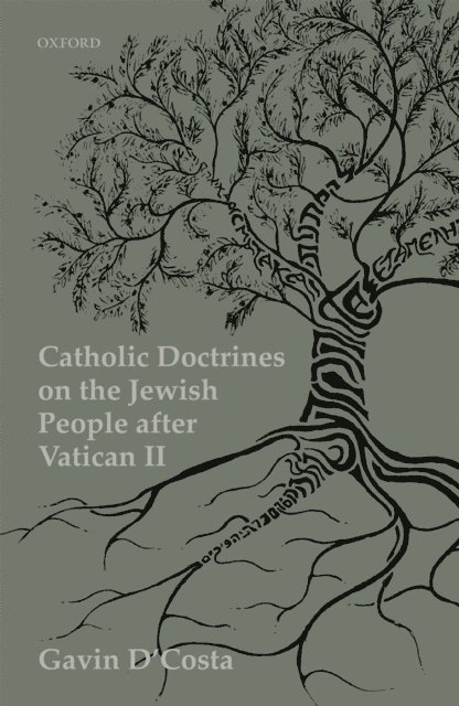 Gavin D'Costa - Catholic Doctrines on the Jewish People after Vatican II, E-bok