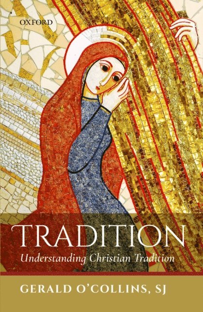 Gerald O'Collins - Tradition, E-bok