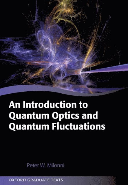 Introduction to Quantum Optics and Quantum Fluctuations