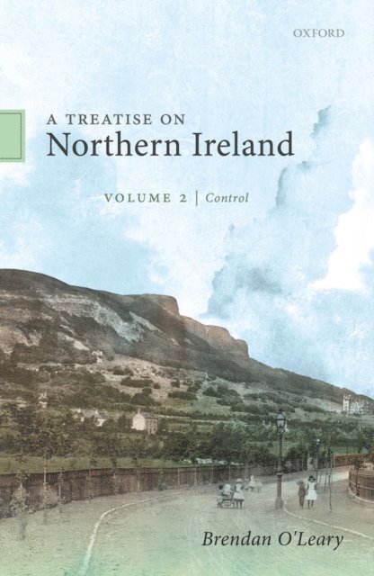Brendan O'Leary - Treatise on Northern Ireland, Volume II, E-bok