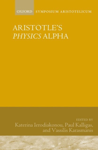 Vassilis Karasmanis, Paul Kalligas, Katerina Ierodiakonou - Aristotle's Physics Alpha, E-bok