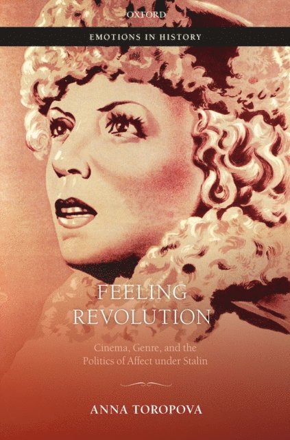 Anna Toropova - Feeling Revolution, E-bok