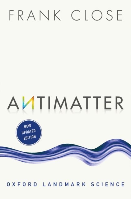 Frank Close - Antimatter, E-bok