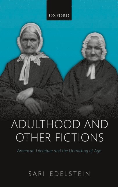 Sari Edelstein - Adulthood and Other Fictions, E-bok