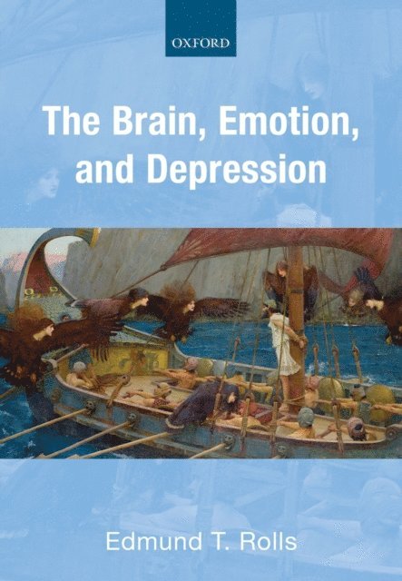 Edmund T. Rolls - Brain, Emotion, and Depression, E-bok