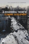 Behavioural Theory of Economic Development
