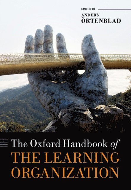 Anders Ortenblad - Oxford Handbook of the Learning Organization, E-bok. Tillgänglighet: Lägg i varukorg