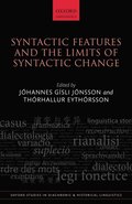 Syntactic Features and the Limits of Syntactic Change