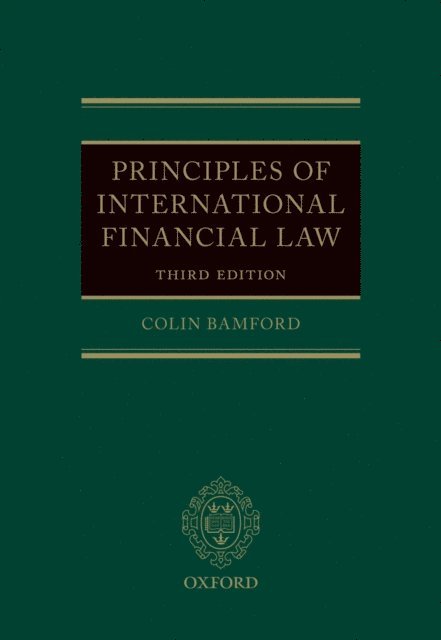 Colin Bamford - Principles of International Financial Law, E-bok