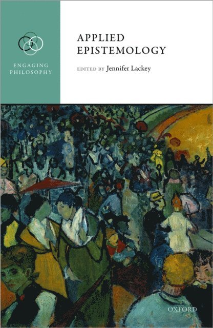Jennifer Lackey - Applied Epistemology, E-bok