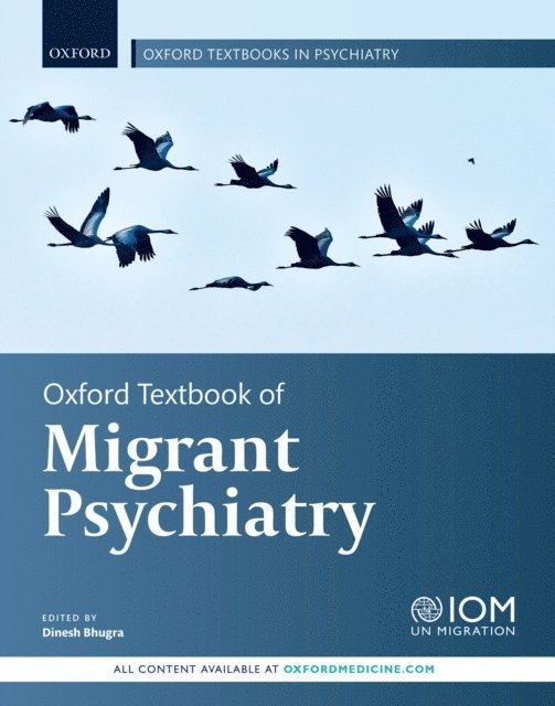 Dinesh Bhugra - Oxford Textbook of Migrant Psychiatry, E-bok