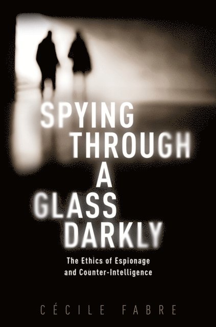 CA(c)cile Fabre - Spying Through a Glass Darkly, E-bok