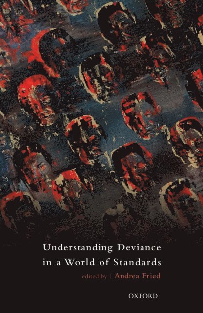 Andrea Fried - Understanding Deviance in a World of Standards, E-bok. Tillgänglighet: Lägg i varukorg