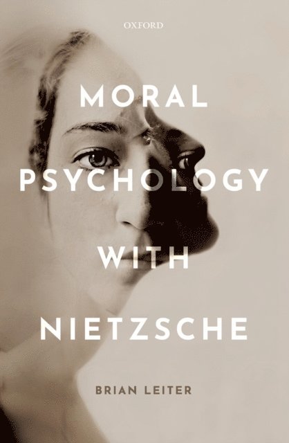 Brian Leiter - Moral Psychology with Nietzsche, E-bok